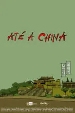 Película Até a China