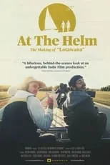 Película At The Helm | The Making of Lotawana