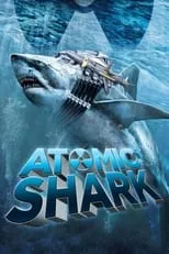 Póster de la película Atomic Shark