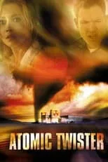 Poster de la película Atomic Twister - Películas hoy en TV