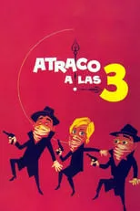 Película Atraco a las tres