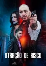 Póster de la película Atração de Risco