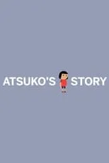 Atsuko Okatsuka es Atsuko en Atsuko's Story