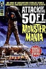 Película Attack of the 50 Foot Monster Mania