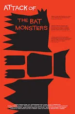 Póster de la película Attack Of The Bat Monsters