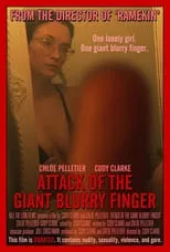 Película Attack of the Giant Blurry Finger