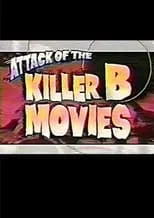 Póster de la película Attack of the Killer B-Movies