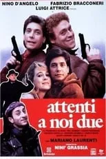 Póster de la película Attenti a noi due