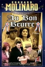 Poster de la película Au bon beurre - Películas hoy en TV