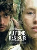 Póster de la película Au fond des bois