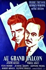 Arsenio Freignac interpreta a Spanish lieutenant en Au Grand Balcon