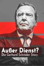 Película Außer Dienst? Die Gerhard Schröder Story