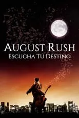 Poster de la película August Rush: El triunfo de un sueño - Películas hoy en TV