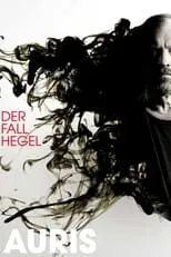 Poster de Auris - Der Fall Hegel