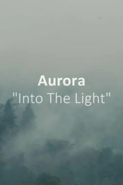 Póster de la película AURORA: Into The Light