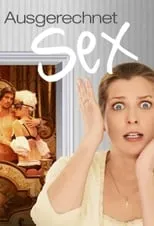 Poster de la película Ausgerechnet Sex! - Películas hoy en TV