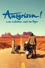 Película Ausgrissn! - In der Lederhosn nach Las Vegas