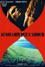 Película Aussi loin que l'amour