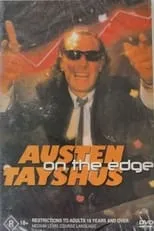 Sandy Gutman es As Austen Tayshus en Austen Tayshus - On The Edge