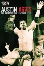 Poster de la película Austin Aries: The Greatest Man That Ever Lived - Películas hoy en TV