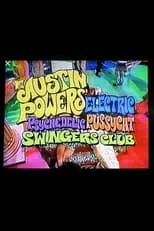 Póster de la película Austin Powers' Electric Psychedelic Pussycat Swingers Club