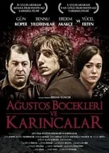 Película Ağustos Böcekleri ve Karıncalar