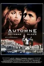 Película Automne, Octobre À Alger