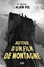 Película Autour d'un Film de Montagne