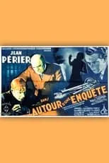 Póster de la película Autour d'une enquête