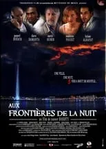 Martin Huber interpreta a  en Aux frontières de la nuit