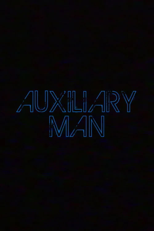 Póster de la película Auxiliary Man