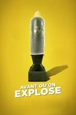 Película Avant qu'on explose