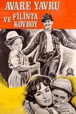 Película Avare Yavru ve Filinta Kovboy