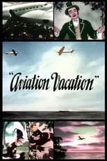 Bill Days es Singer (voice) (uncredited) en Aviation Vacation