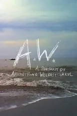 Película A.W. A Portrait of Apichatpong Weerasethakul