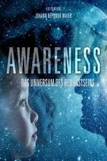 Eben Alexander interpreta a Self en AWARENESS - Das Universum des Bewusstseins