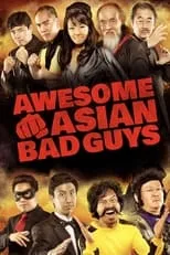 Película Awesome Asian Bad Guys