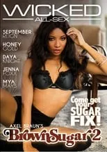 Mya Mays es  en Axel Braun's Brown Sugar 2