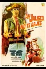 Jorge Negrete es  en ¡Ay, Jalisco, no te rajes!