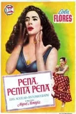 Película ¡Ay, pena, penita, pena!