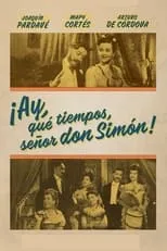 Póster de la película ¡Ay, qué tiempos señor don Simón!