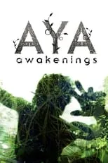 Ron Wheelock es Himself en Aya: Awakenings