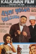 Película Aynı Yolun Yolcusu