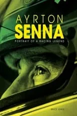 Ayrton Senna interpreta a Self (archive footage) en Ayrton Senna an Official Tribute to Senna 1960-1995