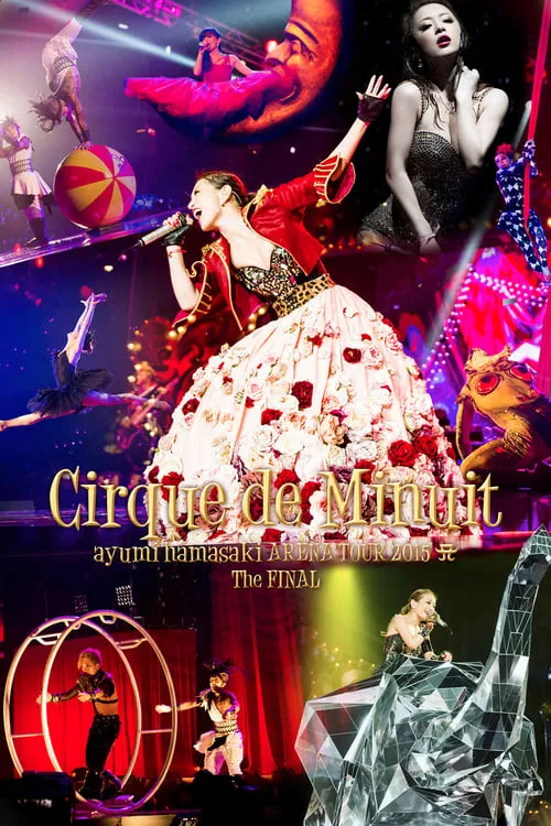 Póster de la película Ayumi Hamasaki ARENA TOUR 2015 A Cirque de Minuit ~Mayonaka no Circus~ The FINAL