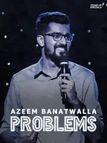 Azeem Banatwalla es Himself en Azeem Banatwalla: Problems