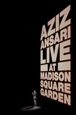 Portada de Aziz Ansari: Live at Madison Square Garden