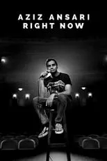 Poster de la película Aziz Ansari: Right Now - Películas hoy en TV