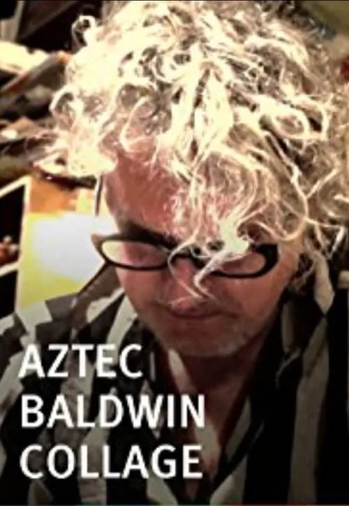 Craig Baldwin es  en Aztec Baldwin Collage