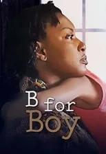 Nonso Odogwu es Nonso en B for Boy